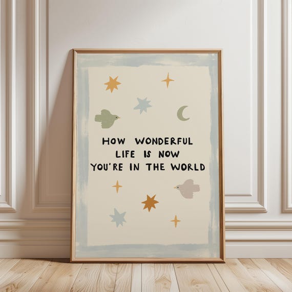 How Wonderful Life Is Nursery Print Cute Wall Art Babyshower Gift New Baby Minimalist Toddler Rom