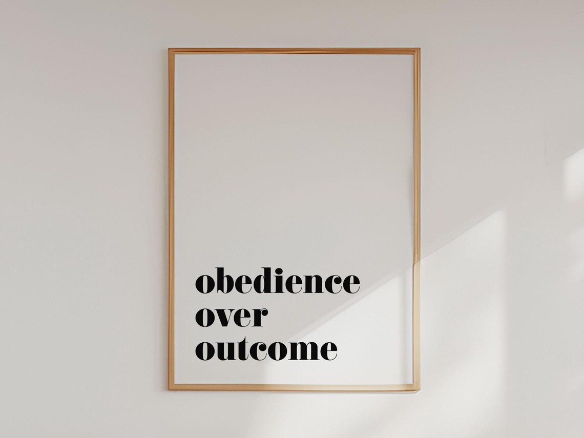 Obedience Over Outcome Bold Type Christian Poster