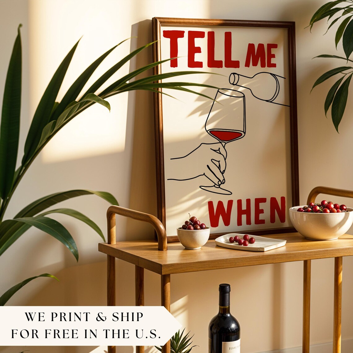Tell Me When Wine Bottle Cocktail Poster