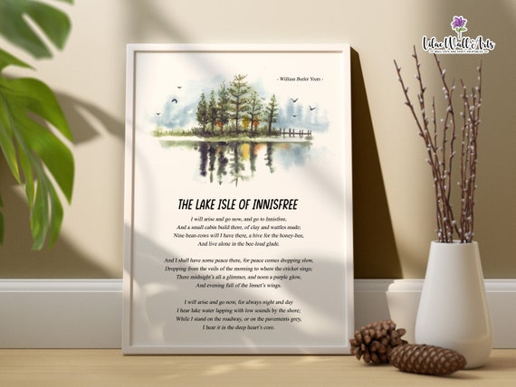 The Lake Isle Of Innisfree Poem Poster W B Yeats Literary Posters Poetry Lover Gift From Ireland Irish Writer Poetry Wall Art Poem Art