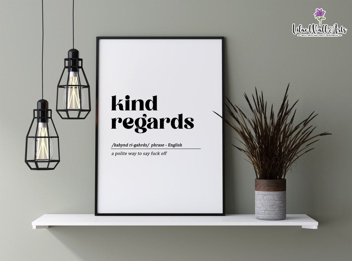 Kind Regards Definition Funny Office Email Humor Typography Poster