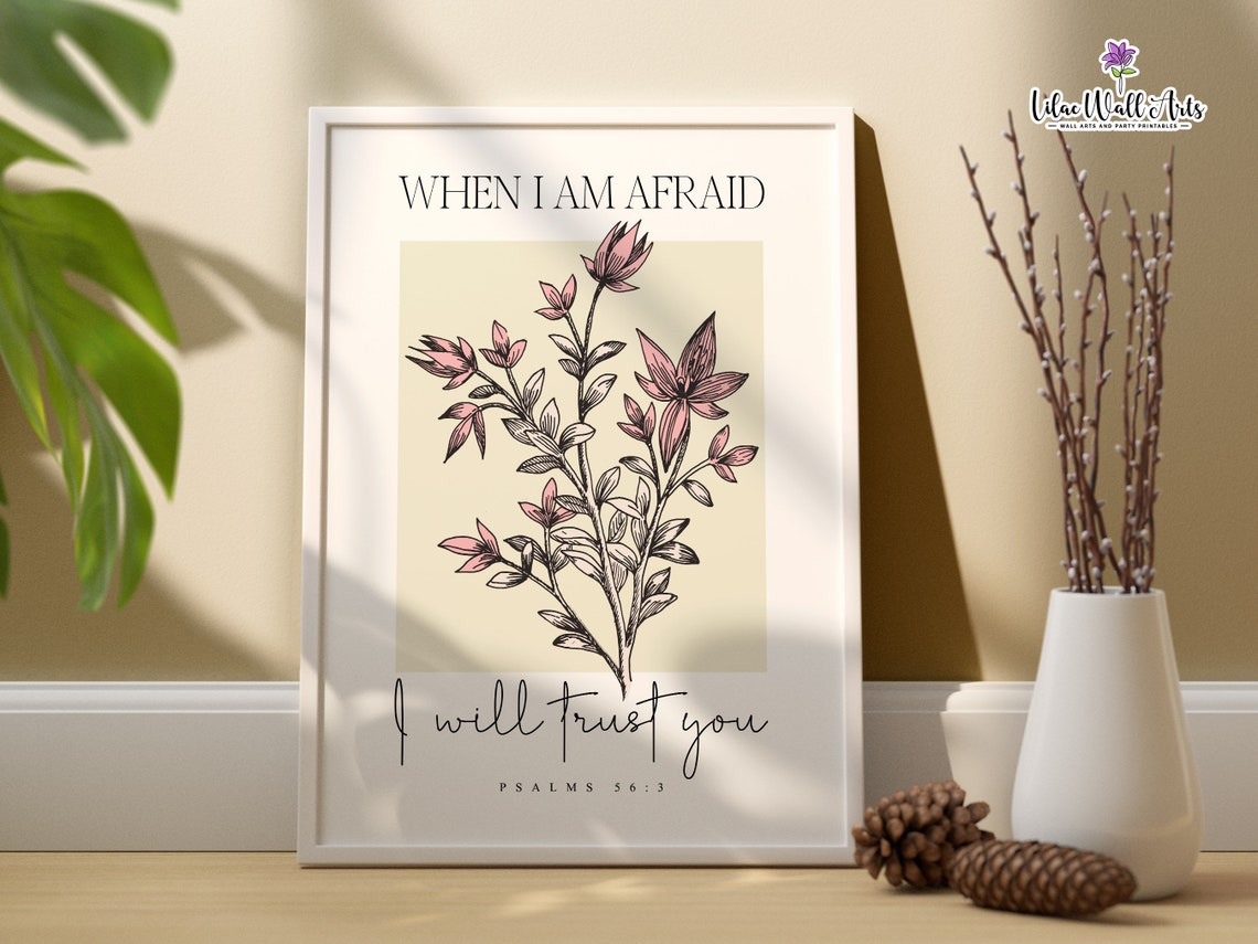 When I Am Afraid I Will Trust You Psalms 56 Floral Christian Poster - Image 6