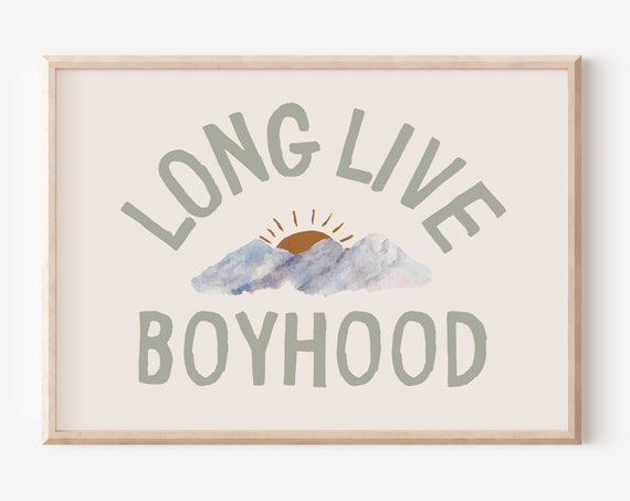 Long Live Boyhood Kids Room Decor Neutral Playroom Toddler Wall Newborn Gift Nursery Brotherhood Poster Tan