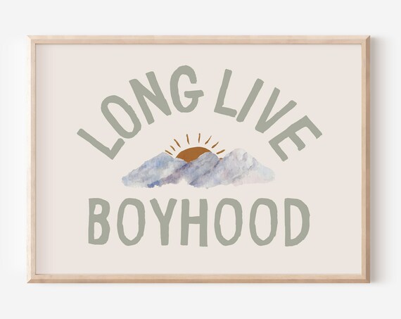 Long Live Boyhood Mountain Sun Adventure Toddler Room Wall Art