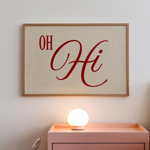 Oh Hi Print Entryway Wall Art Retro Typography Poster Digital Download Horizontal