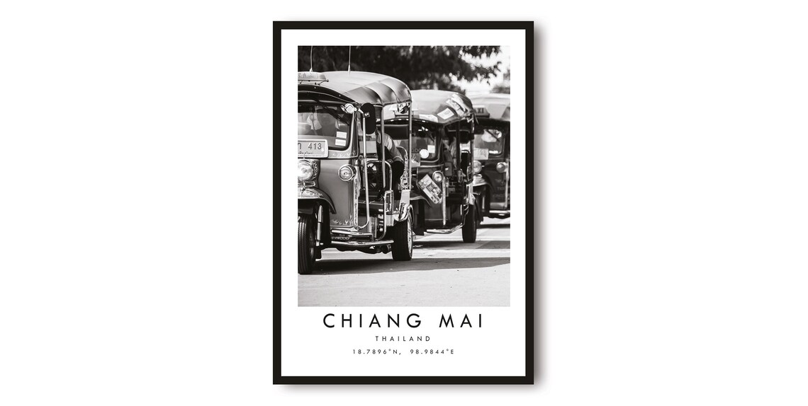 Chiang Mai Thailand Tuk Tuk Street Scene Black and White Travel Poster