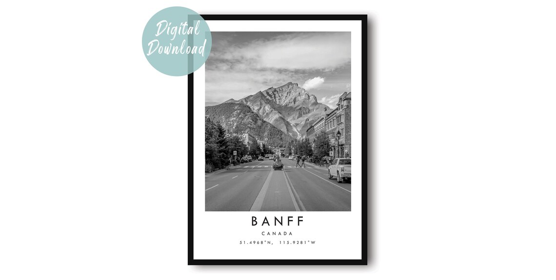 Banff Canada Black And White Mountain Town Street Photo Poster