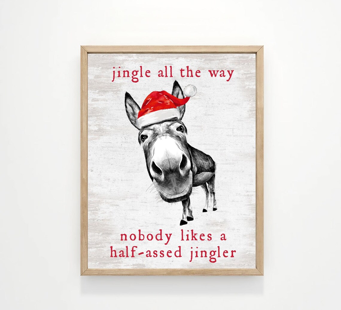 Jingle All The Way Christmas Funny Poster