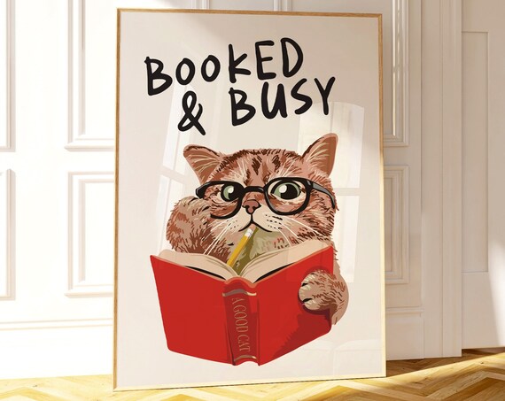 Booked And Busy Reading Cat With Glasses Funny Book Lover Poster