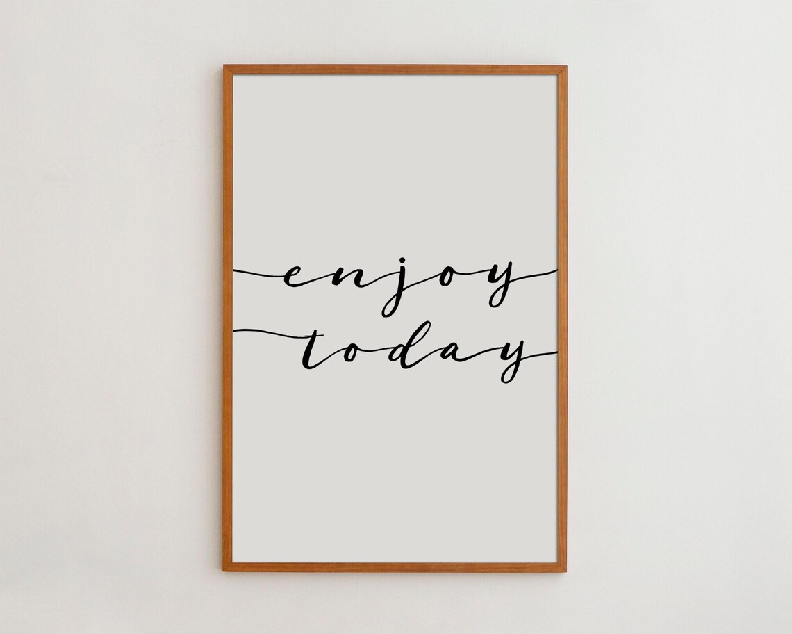 Enjoy Today Scandinavian Typography Art Print