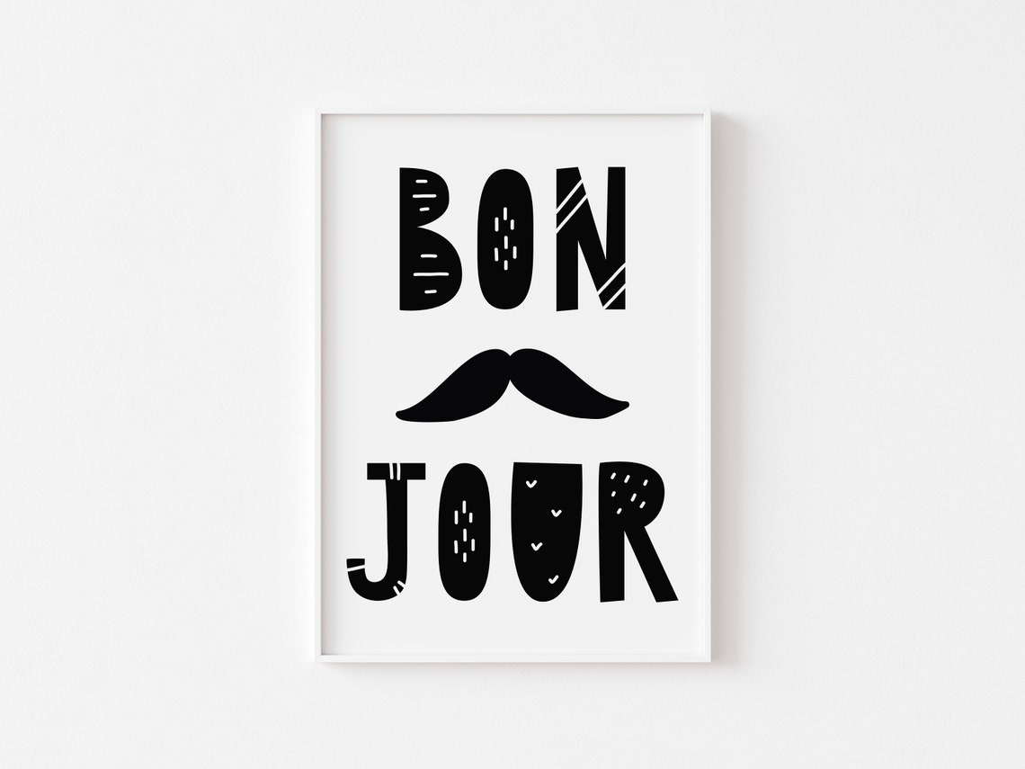 Bon Jour French Greeting Mustache Black Nursery Typography Poster