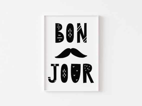 Bonjour Moustache Minimalist Black White Typography Quote Poster