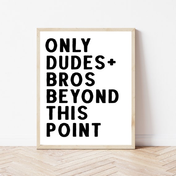 Boys Room Door Sign Black And White Playroom Dudes Bros Boy Bedroom Wall Art Kids Nursery Decor Play Print