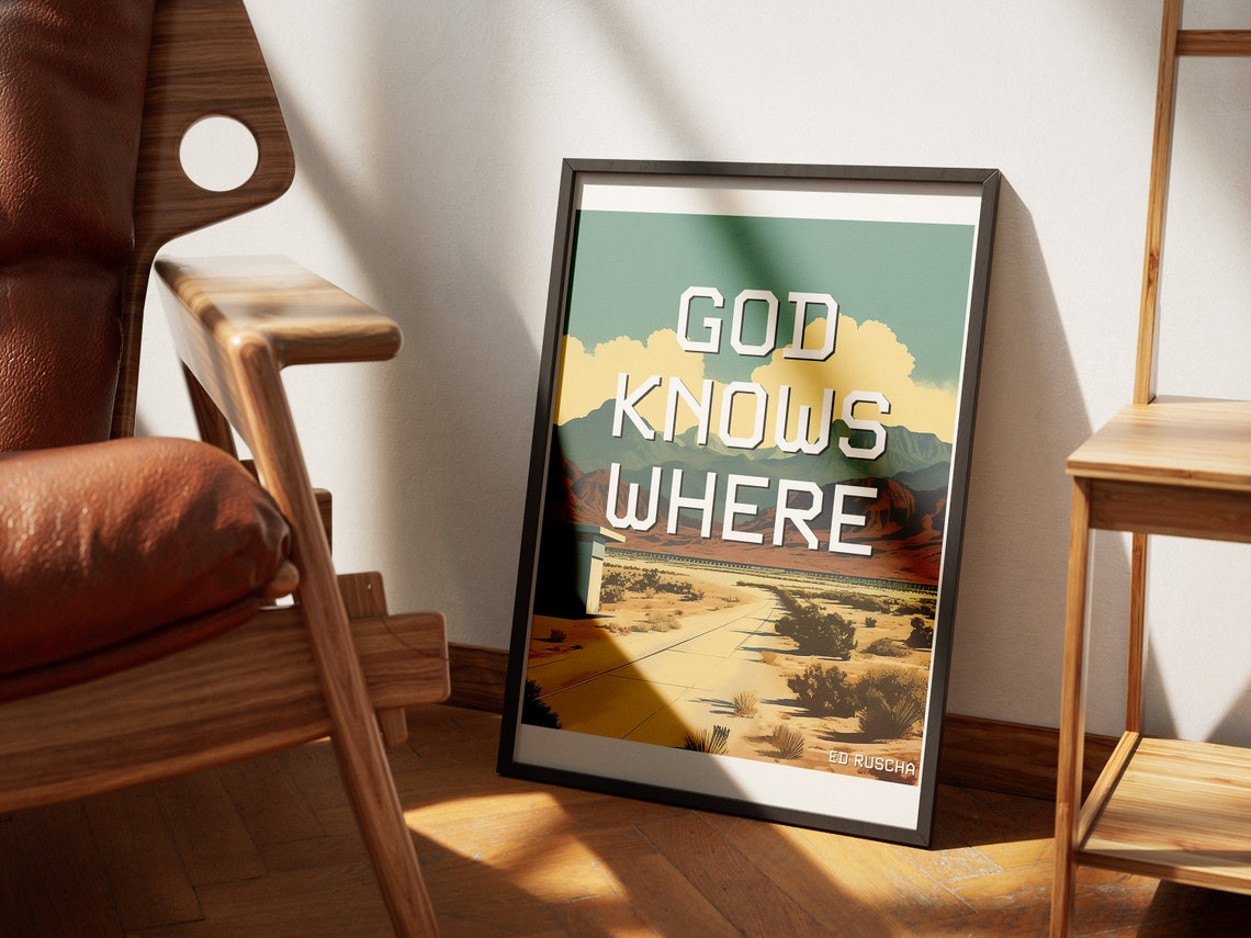 God Knows Where Ed Ruscha Retro Desert Road Phrase Art Poster - Image 4