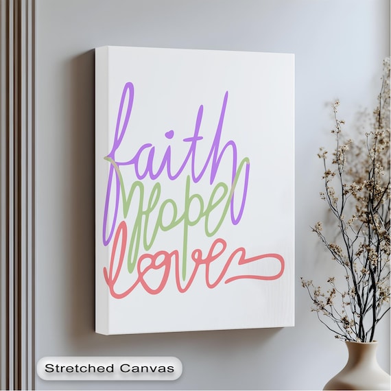 Faith Hope Love Pastel Script Typography Inspirational Wall Art