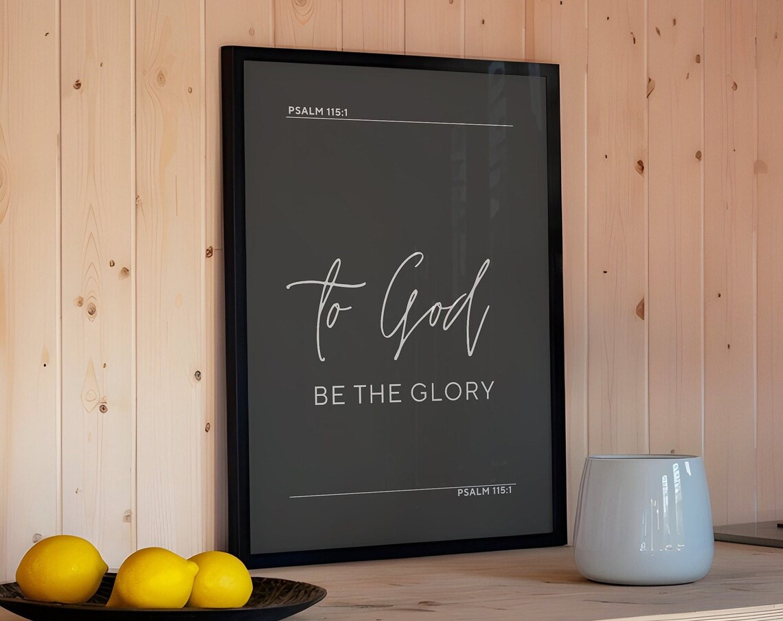 Psalm 1151 To God Be The Glory, Vintage Art Print