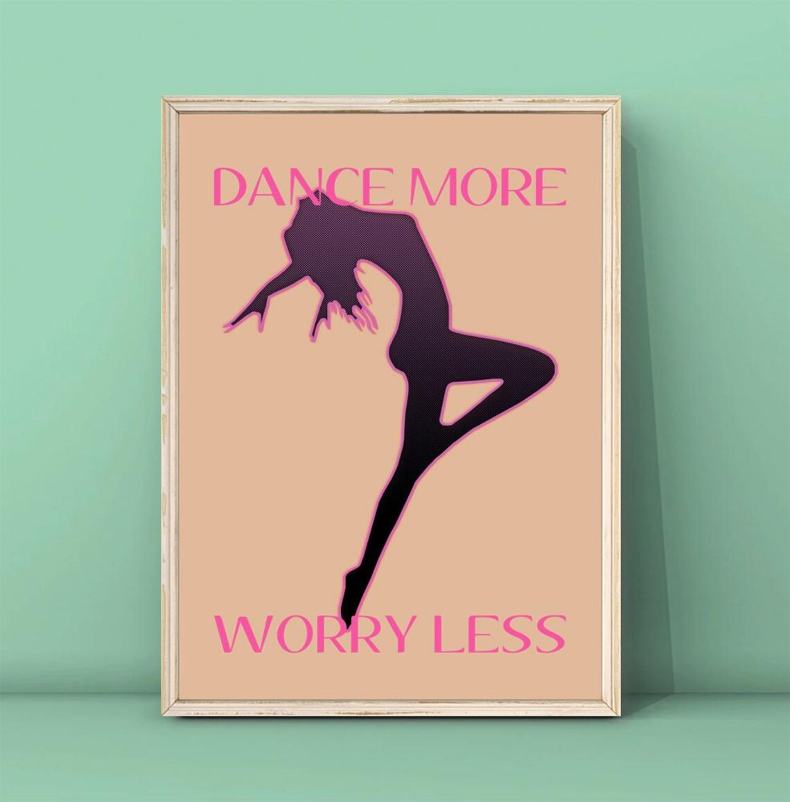 Dance More Worry Less Pink Dancer Silhouette Quote Poster Modern Home Decor