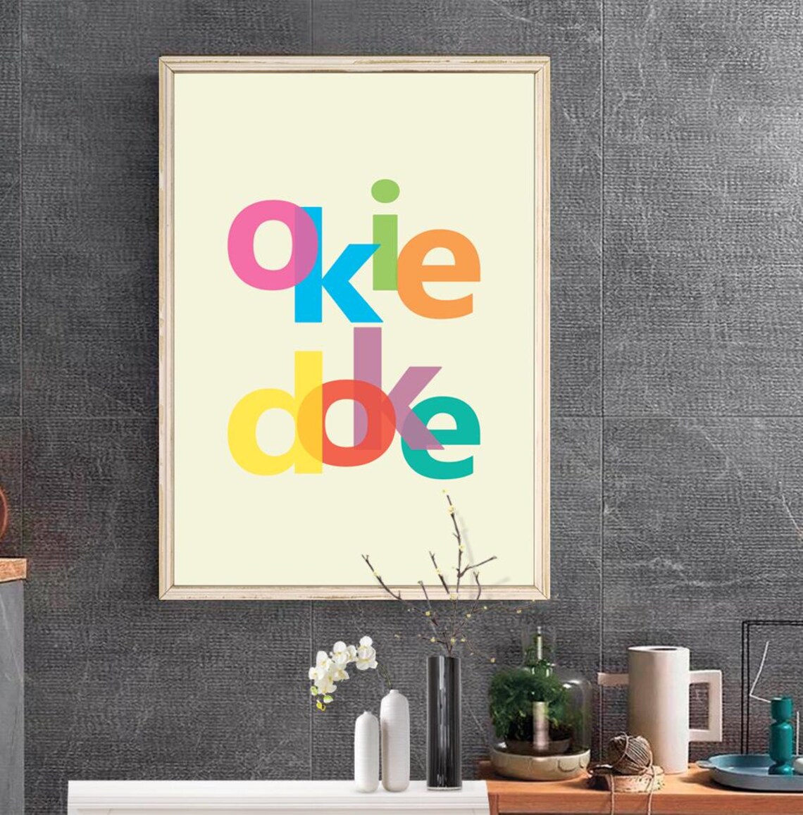 Okie Doke Colorful Overlapped Letters Retro Fun Quote Poster - Image 2