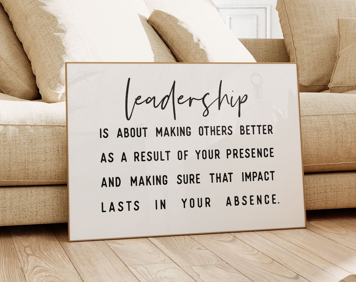 Inspirational Leadership Quotes Wall Art For Office Bosses Teachers Unique Gift Idea Motivational Poster