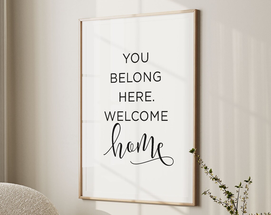 You Belong Here Welcome Home Modern Entryway Decor Wall Poster - Image 3