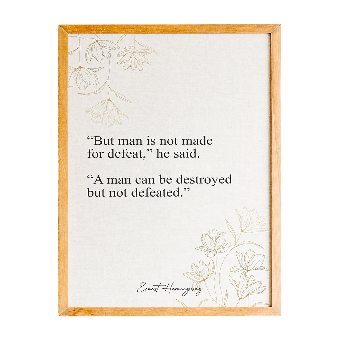Ernest Hemingway Man Is Not Made For Defeat Gold Floral Line Poster