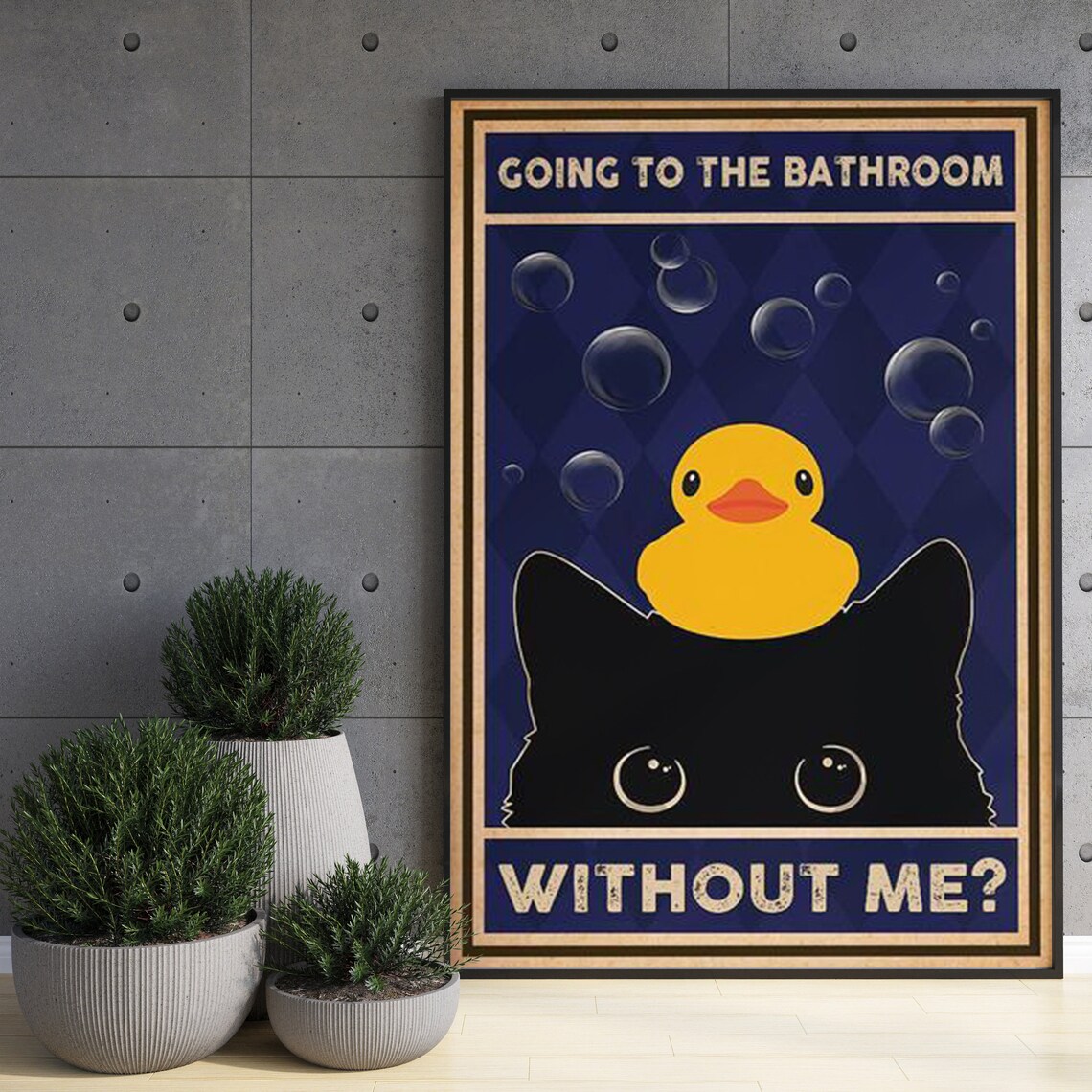 Going To The Bathroom Without Me Funny Black Cat And Rubber Duck Poster - Image 3