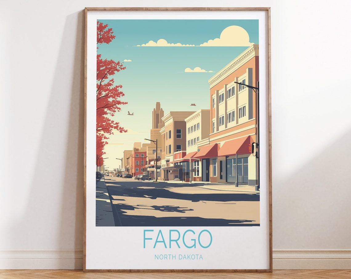 Fargo City North Dakota Travel Poster Travel Poster Fargo City Travel Wall Art Fargo City Travel Gift Birthday Present