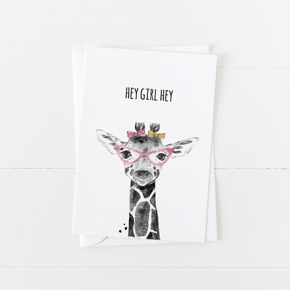 Hey Girl Hey Giraffe With Glasses Funny Friendship Greeting Card Print