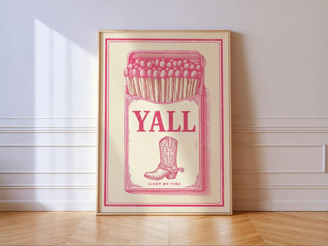 Pink Yall Cowboy Boot Matchbox Light My Fire Western Art Poster