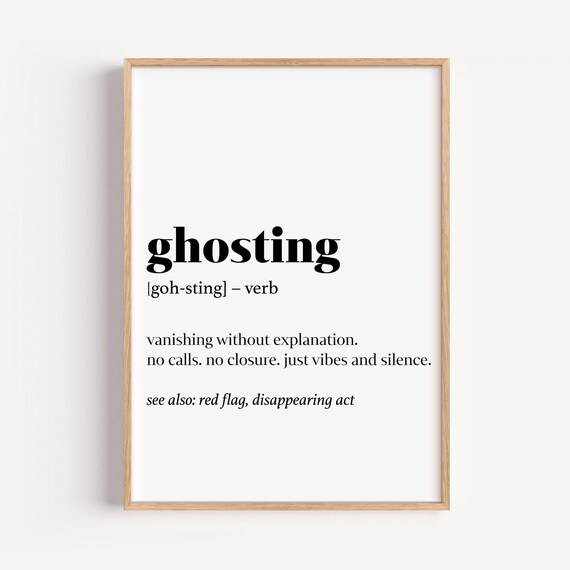 Ghosting Definition Sarcastic Dictionary Funny Dating Quote Poster