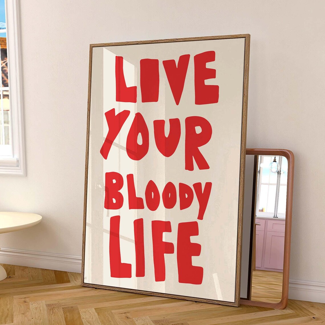 Live Your Bloody Life Red Bold Retro Chunky Lettering Quote Poster
