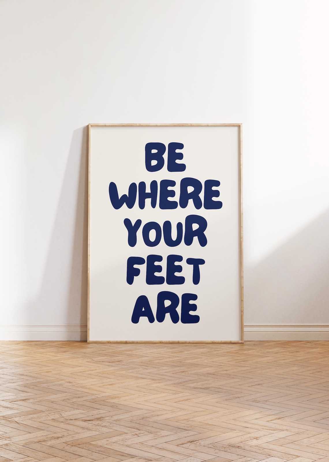 Be Where Your Feet Are Retro Typography Art Print