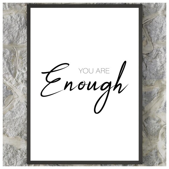 Daily You Are Enough Self Worth Script Quote Minimalist Wall Art