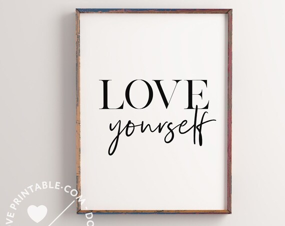 Love Yourself Inspirational Self Love Quote Serif Script Poster