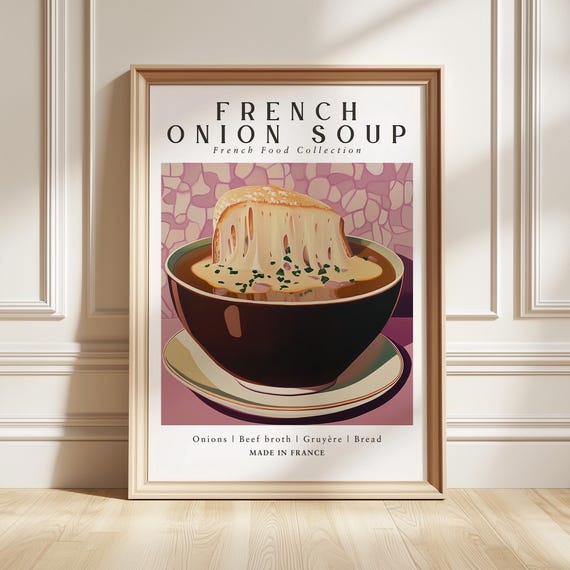 French Onion Soup Art Print Cuisine Poster Rustic Kitchen Wall Decor Foodie Gift