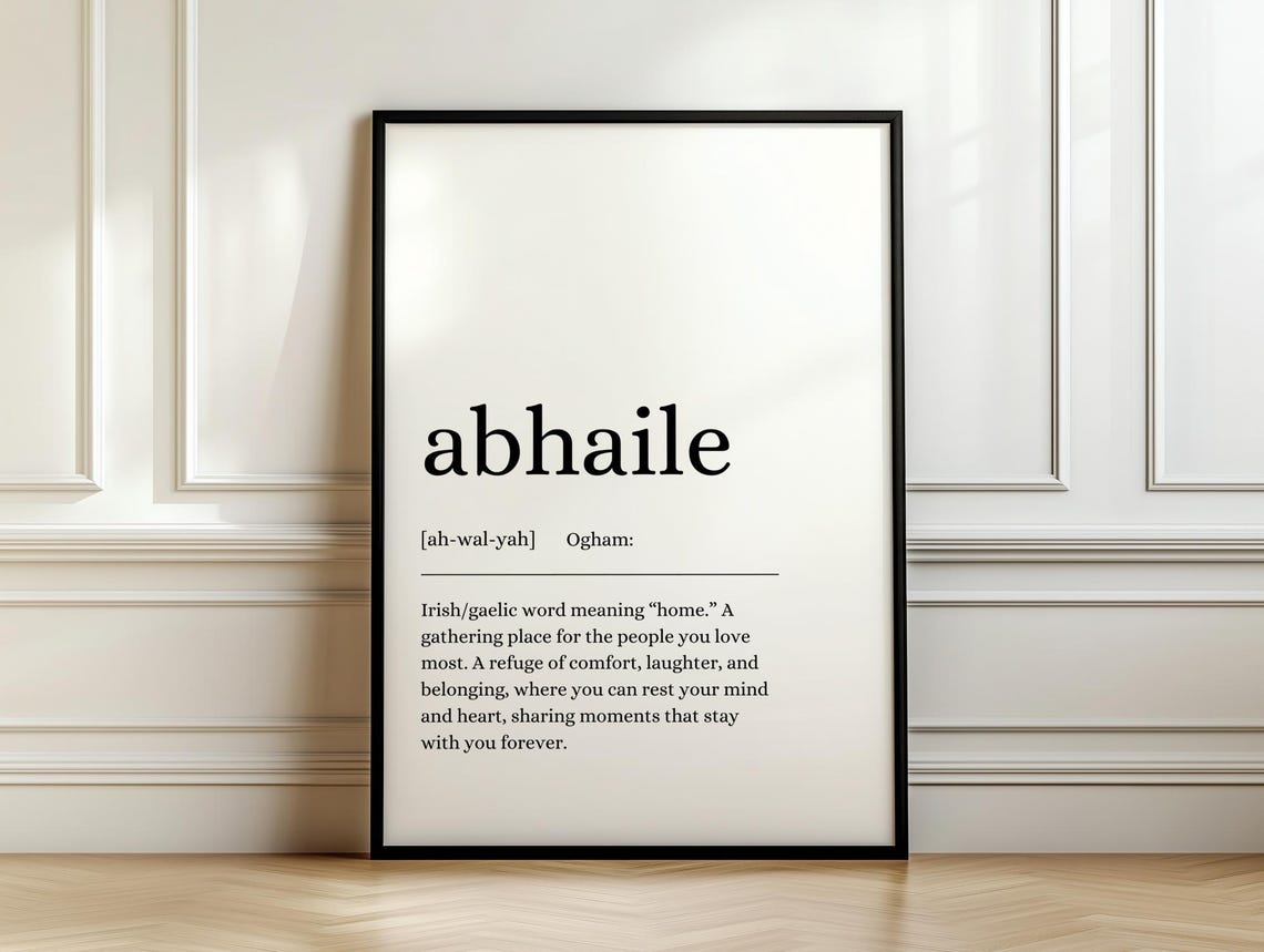 Abhaile Irish Word Definition Poster Meaning Home Gaelic Wall Decor