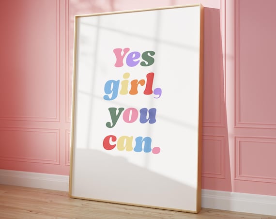 Yes Girl You Can Rainbow Colorful Motivational Affirmation Quote Poster