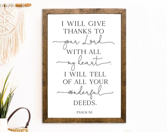 I Will Give Thanks To The Lord With All My Heart Psalm 9 1 Poster