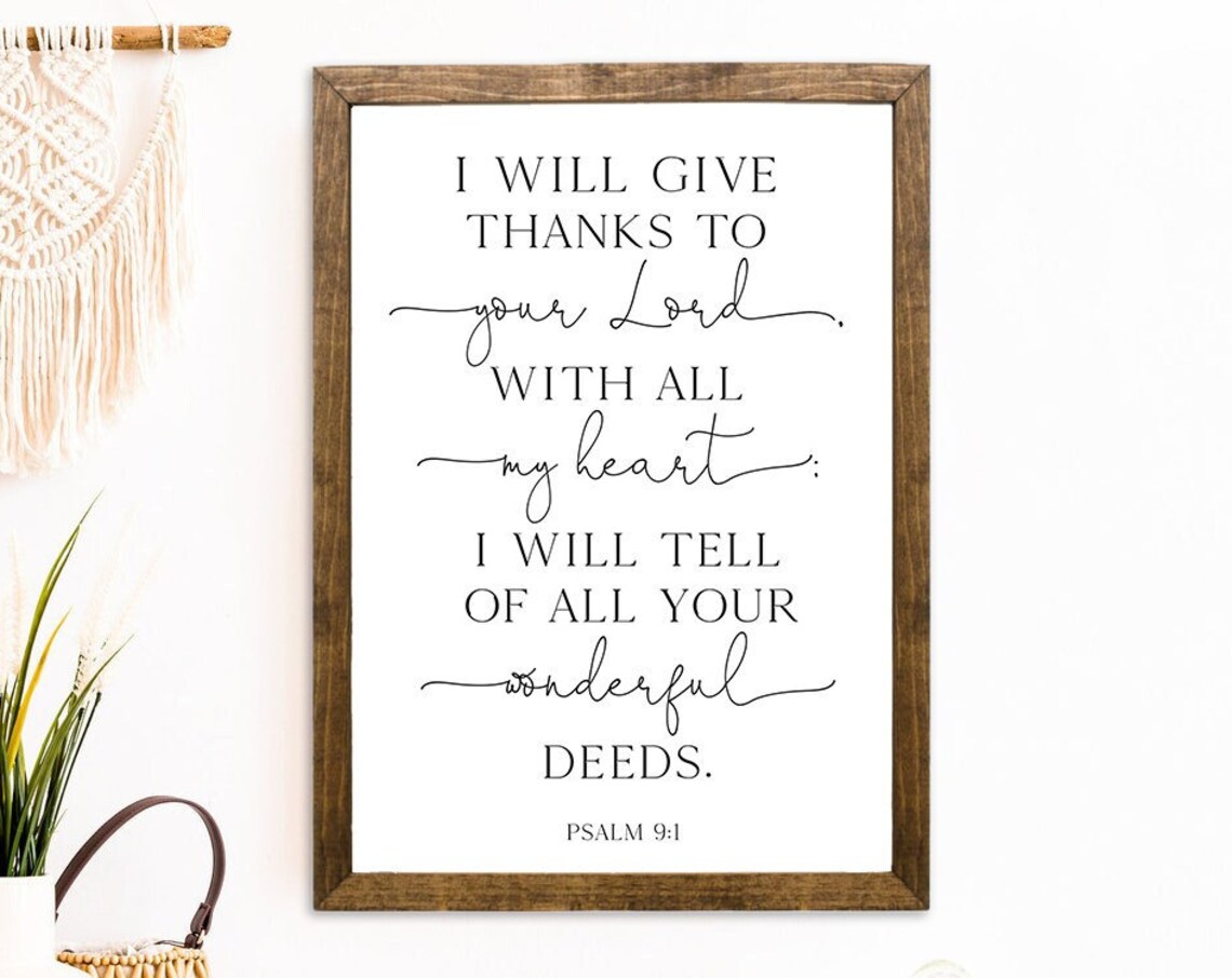 I Will Give Thanks To The Lord With All My Heart Psalm 9 1 Poster