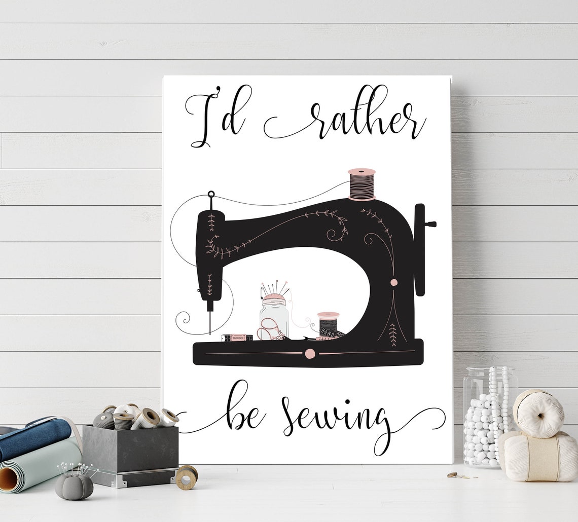 Id Rather Be Sewing Vintage Sewing Machine Craft Room Wall Art