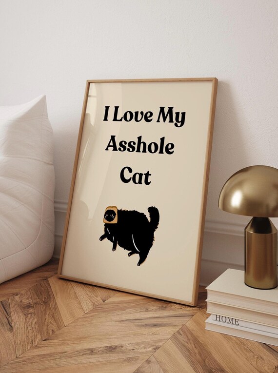I Love My Cat, Funny Cat Mom Poster