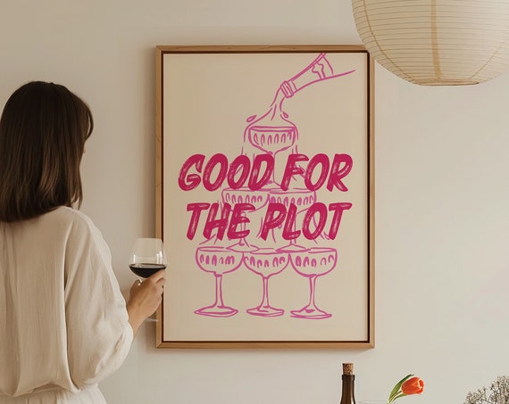 Good For The Plot Bar Wall Art Pink Bar Cart Art Print Alcohol Pun Art Poster Party Room Wall Decor Trendy Drinks Print 0691