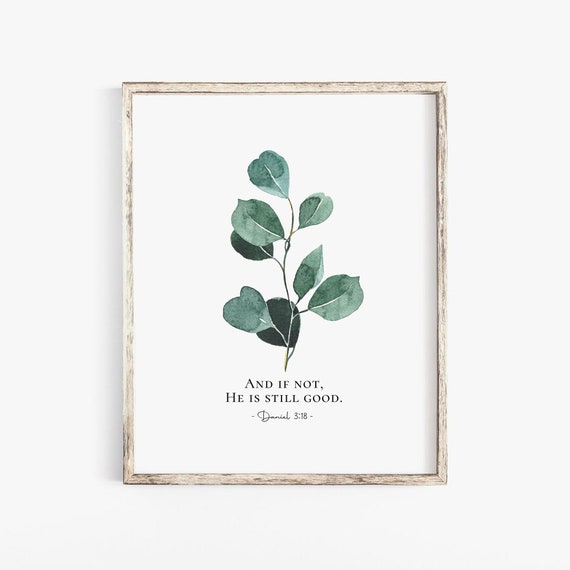 Daniel 3:18 Botanical Scripture Art, Eucalyptus Poster