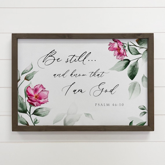 Be Still And Know That I Am God Scripture Canvas Art