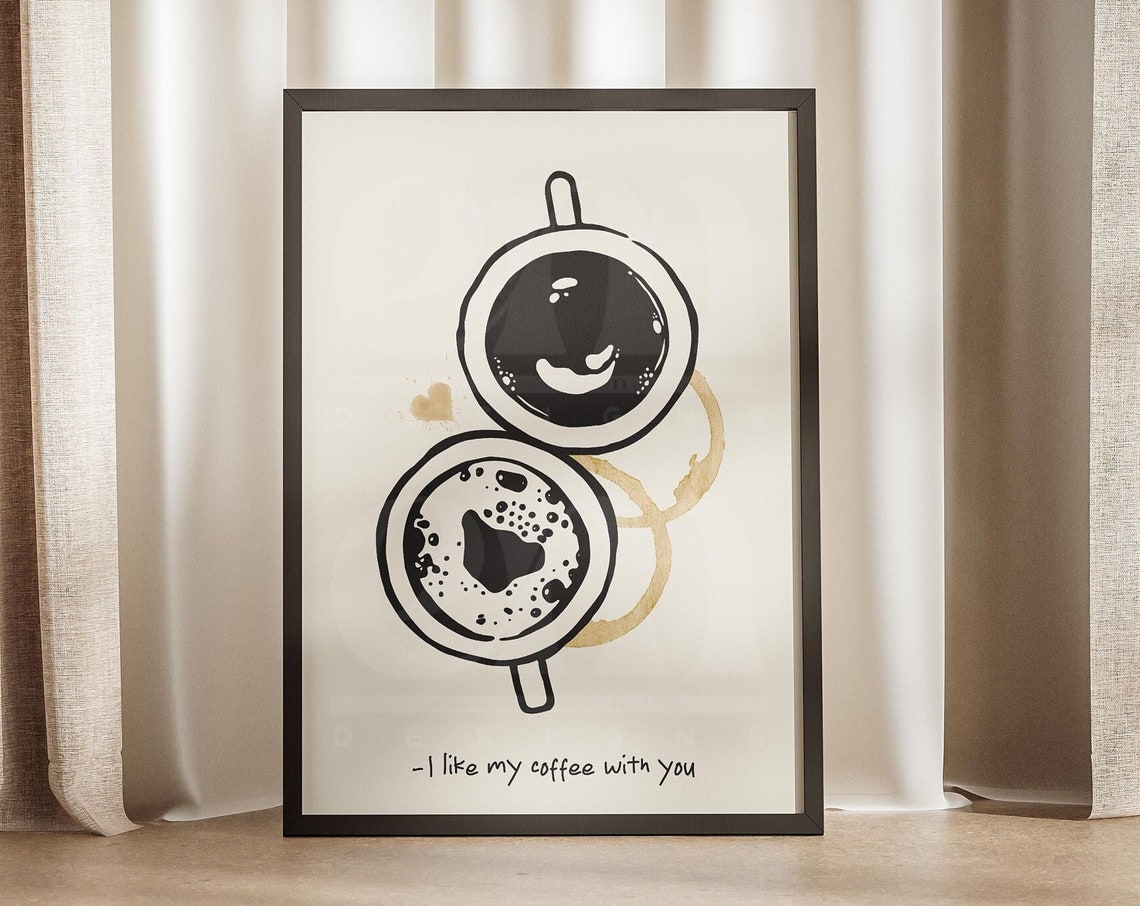 I Like My Coffee With You Two Cups Minimal Line Art Quote Poster