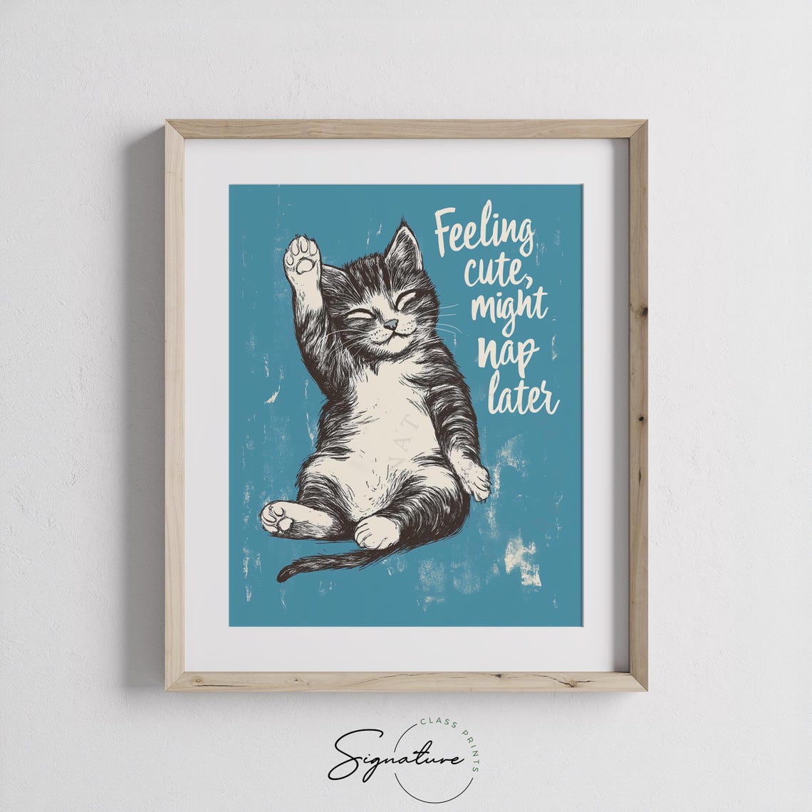 Feeling Cute Might Nap Later Sleepy Tabby Kitten Teal Wall Art - Image 3