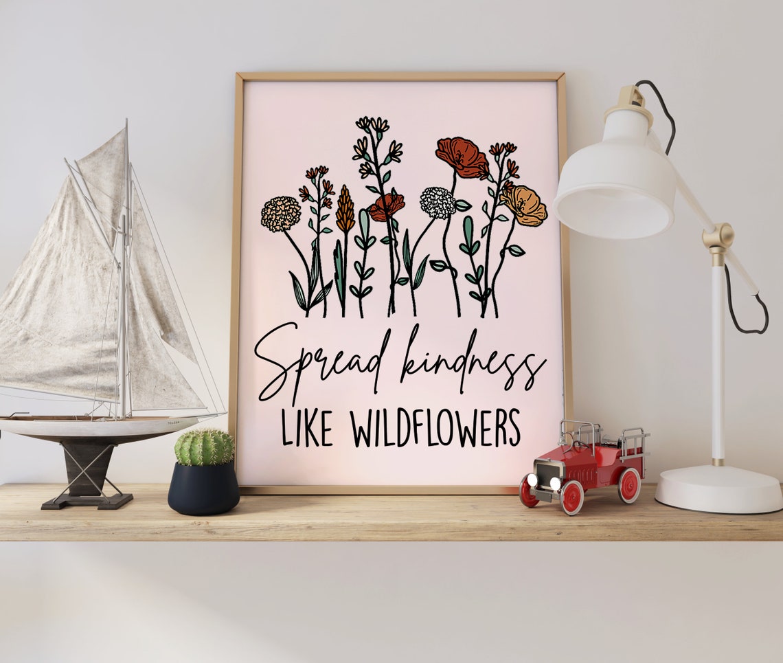 Spread Kindness Like Wildflowers Floral Script Quote Wall Poster - Image 3