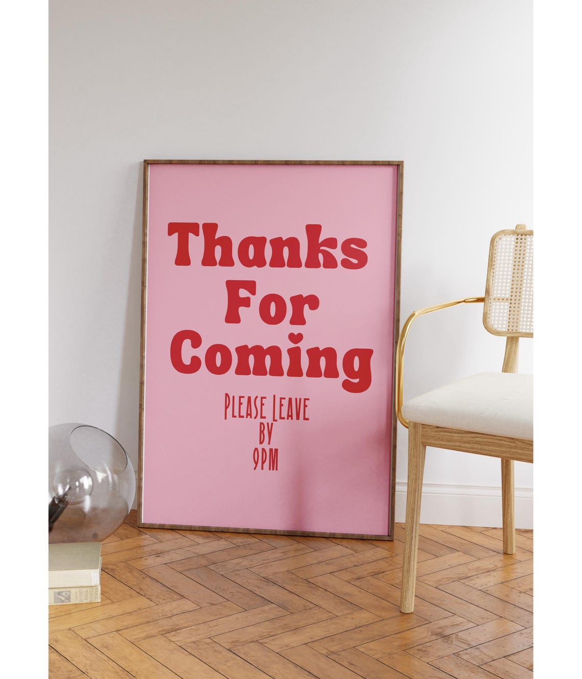 Thanks For Coming Please Leave By 9PM Funny Pink Quote Poster - Image 2
