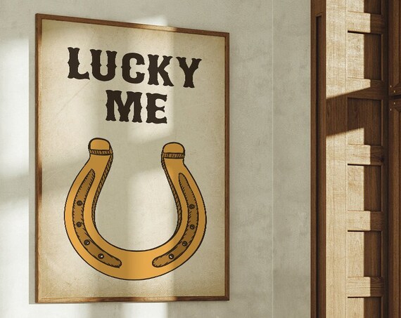 Lucky Me Gold Horseshoe Vintage Western Positive Affirmation Art Poster
