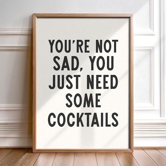 Need Some Cocktails Funny Quote Cream Bar Decor Home Bar Wall Poster